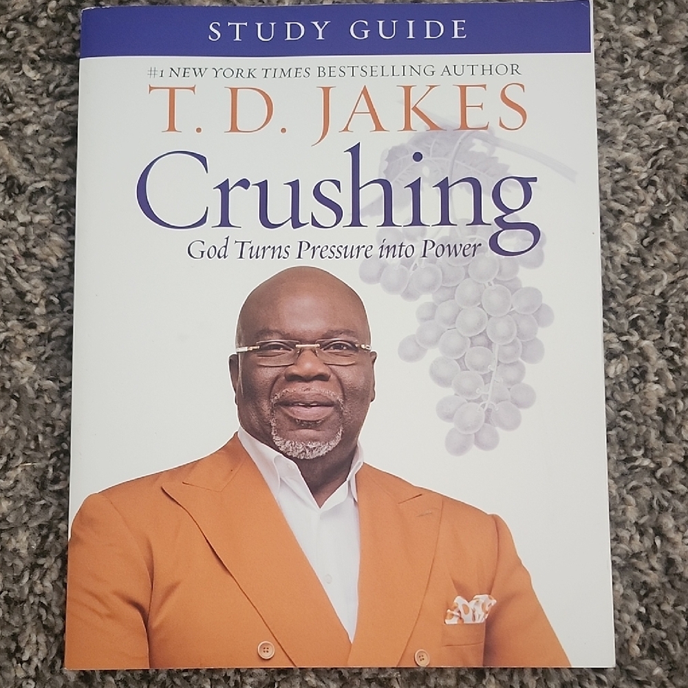 Crushing Study Guide by T.D. Jakes